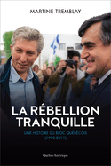 Rébellion tranquille (La)